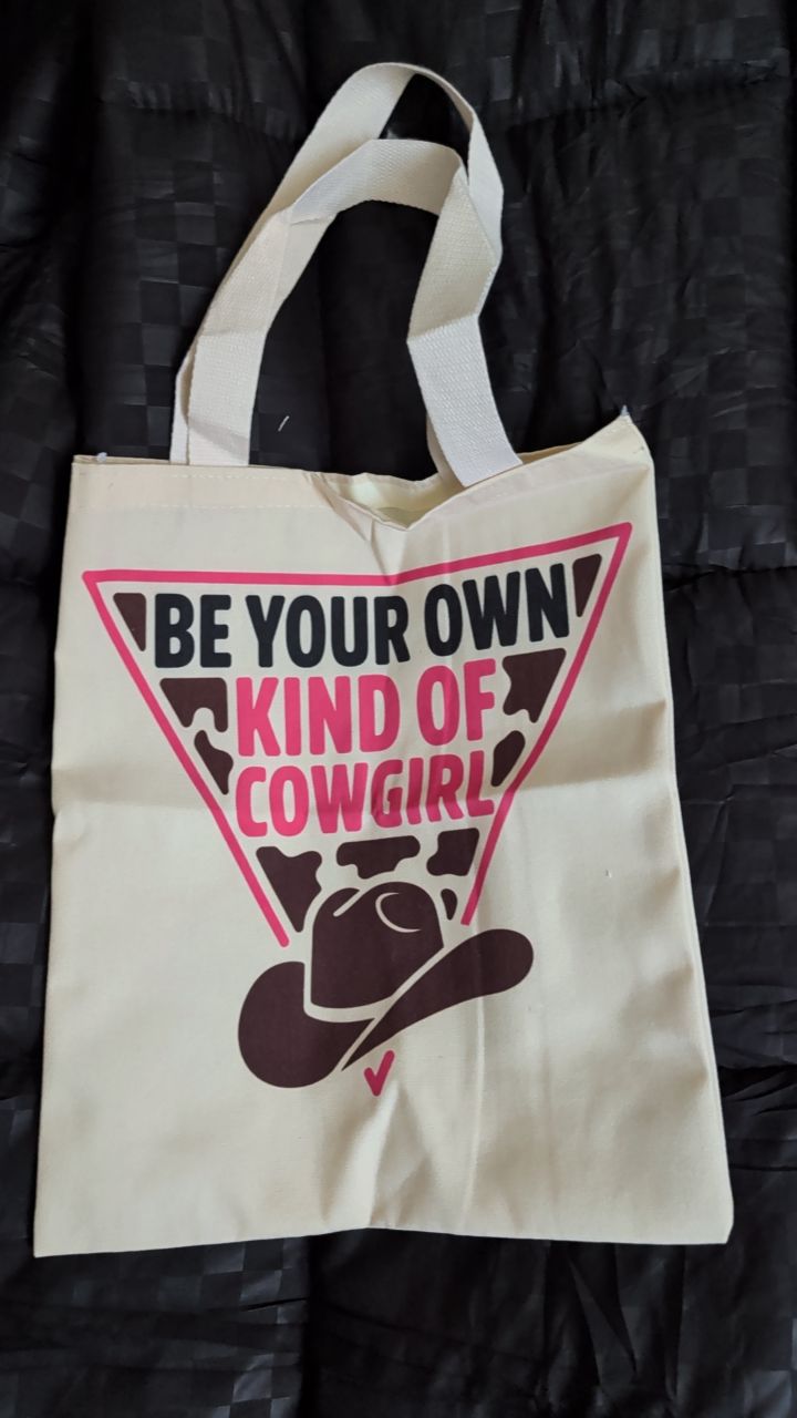 Be your own kind of cowgirl tote bag